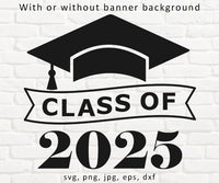 Graduation Class of 2025 Logo, svg, png, jpg, eps, dxf digital files for Cricut or other CNC machines