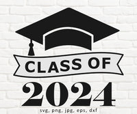 Graduation Class of 2024 - SVG, PNG, AI, EPS, DXF Files for Cut Projects