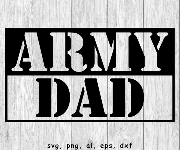 Army Dad Logo - SVG, PNG, AI, EPS, DXF Files
