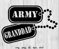 Army Grandad Dog Tags - SVG, PNG, AI, EPS, DXF Files for Cut Projects
