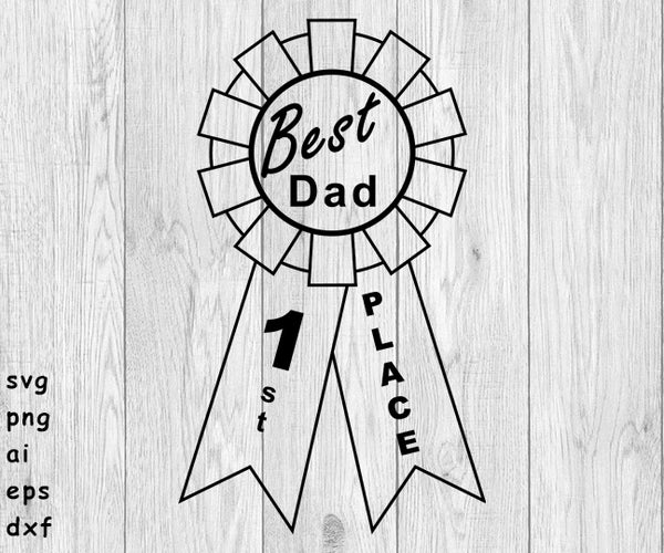 Best Dad Ribbon, Father's Day Award - SVG, PNG, AI, EPS, DXF Files
