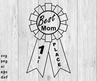 Best Mom Ribbon, Mother's Day Award - SVG, PNG, AI, EPS, DXF Files