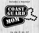 Coast Guard Mom Dog Tags - SVG, PNG, AI, EPS, DXF Files