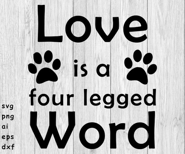 Love is a four legged word