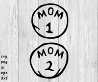 Mom 1 and Mom 2 - SVG, PNG, AI, EPS, DXF Files for Cut Projects