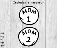 Mom 1 and Mom 2 - SVG, PNG, AI, EPS, DXF Files for Cut Projects